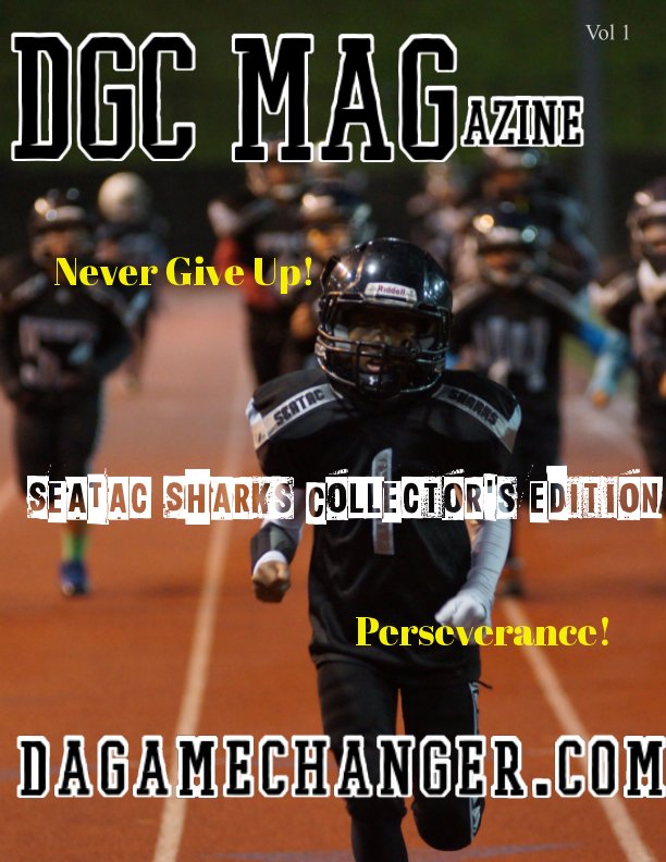 View DGC MAGazine - Vol 1 by dagamechanger