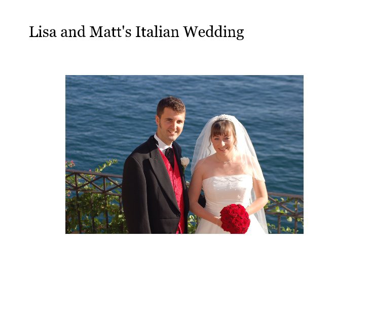 Bekijk Lisa and Matt's Italian Wedding op dtmcmahon
