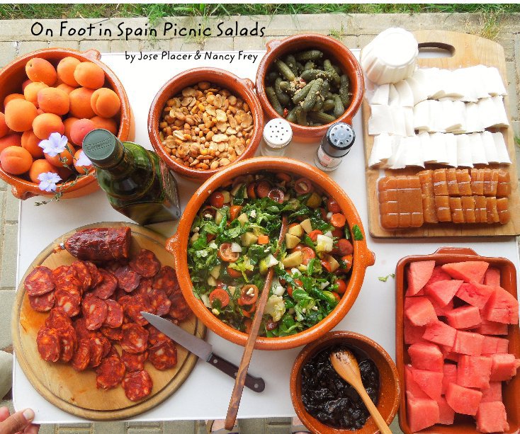 View On Foot in Spain Picnic Salads by Jose Placer & Nancy Frey
