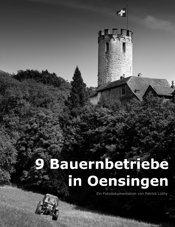 View 9 Bauernhöfe in Oensingen (Magazin) by Patrick Lüthy IMAGOpress