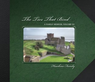 The Ties that Bind, A Family Memoir, V3 book cover