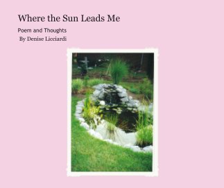 Where the Sun Leads Me book cover