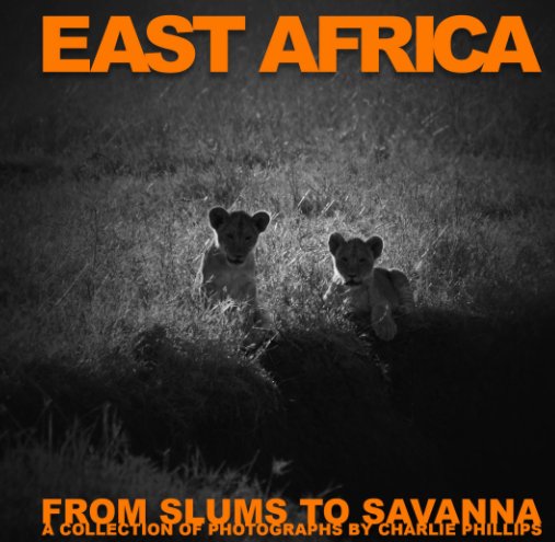 View EAST AFRICA by CHARLIE PHILLIPS