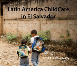 Latin America ChildCare in El Salvador book cover