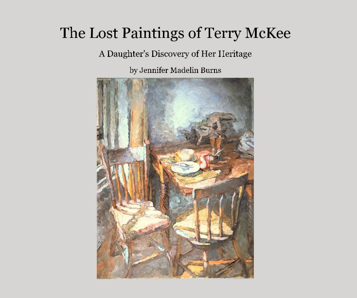 View The Lost Paintings of Terry McKee by Jennifer Madelin Burns