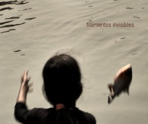 Filamentos invisibles book cover