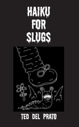 Haiku For Slugs book cover