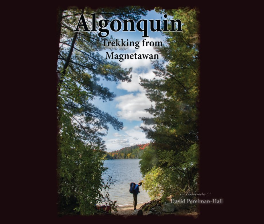 Ver Algonquin: Trekking From Magnetawan por David Perelman-Hall