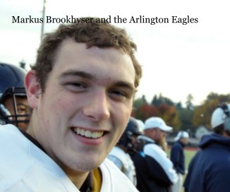 Markus Brookhyser and the Arlington Eagles book cover