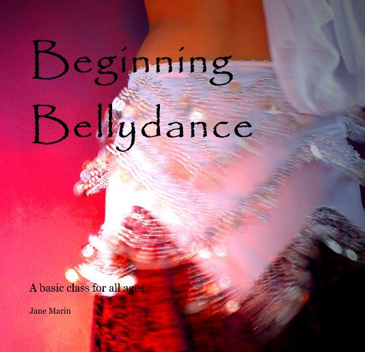 Ver Beginning Bellydance por Jane Marin