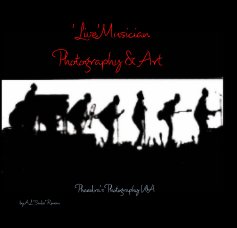 'Live' Musician Photography & Art book cover