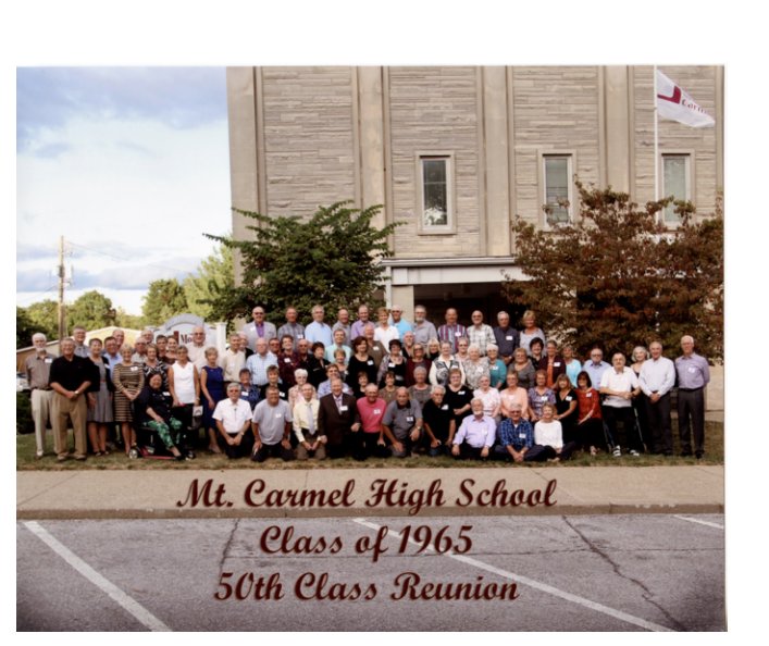 Ver Mt Carmel High School Class of 1965 50th Class Reunion por Sam, Janice Palmer (Kirkman)