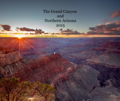 The Grand Canyon and Northern Arizona 2015 book cover