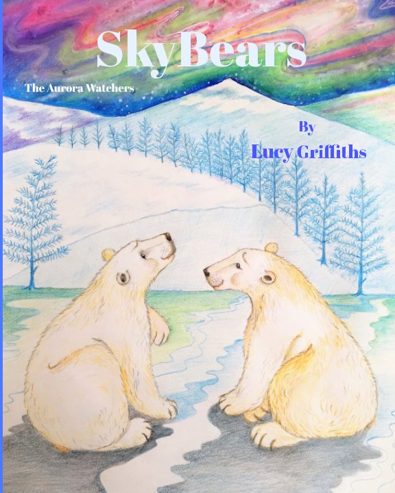 Ver Sky Bears por Lucy Griffiths
