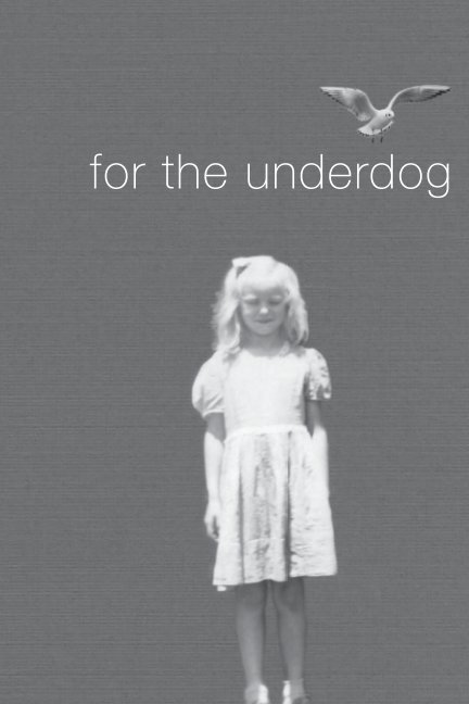View For the Underdog by Rebekah Giles & Louise Dean