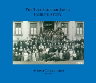 The Tuchscherer-Janer Family History book cover