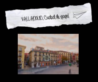 Valladolid, ciudad de papel book cover