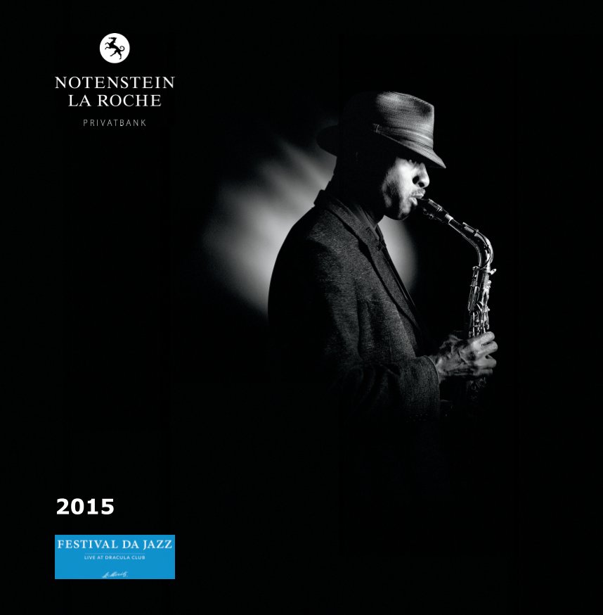 View Festival da Jazz 2015 - Edition Notenstein Bank by Giancarlo Cattaneo