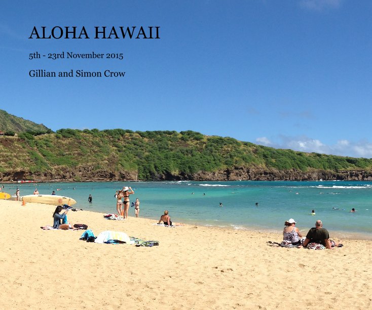 Ver ALOHA HAWAII por Gillian and Simon Crow