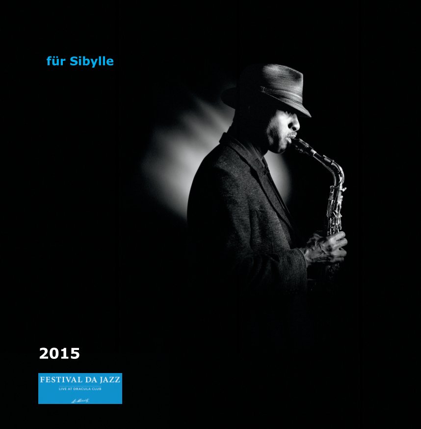 Festival da Jazz 2015 - Edition Sibylle nach Giancarlo Cattaneo anzeigen