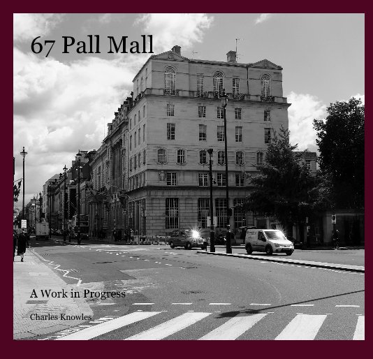 Bekijk 67 Pall Mall op Charles Knowles