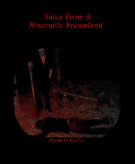 Tales From A Miserable Dreamland book cover