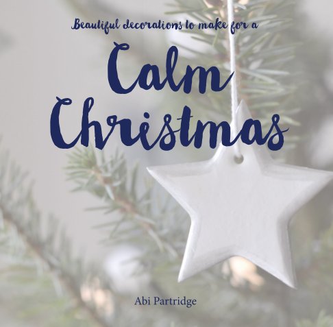 Ver Calm Christmas por Abi Partridge