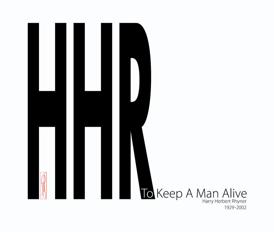 View To Keep A Man Alive by Audrey & Steven Rhyner