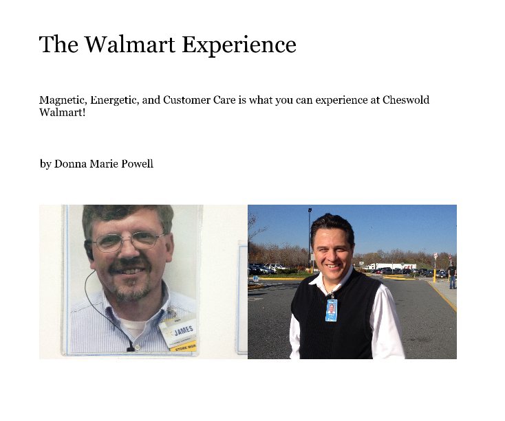 View The Walmart Experience by Donna Marie Powell