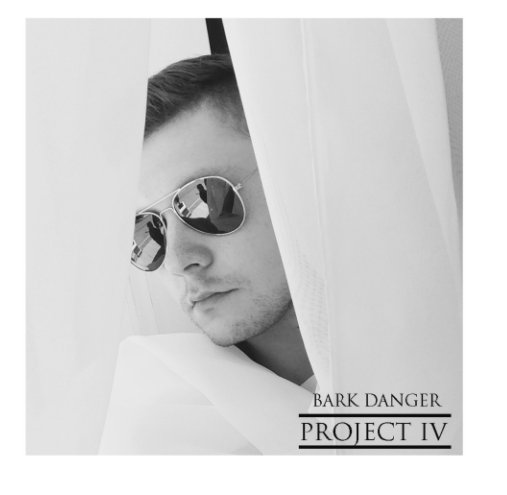 Visualizza PROJECT IV di BARK DANGER (MARK BRANSON JR.)