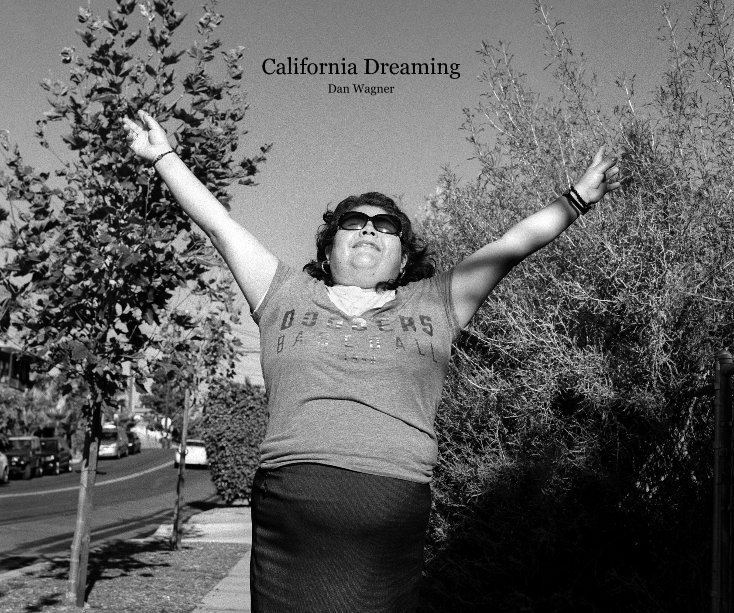 Visualizza California Dreaming di Dan Wagner