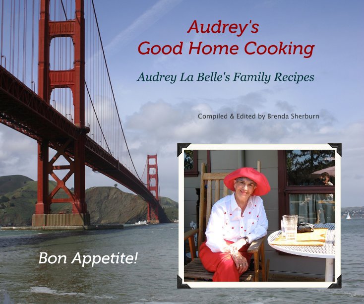 View Audrey's Good Home Cooking by Edited by Brenda Sherburn