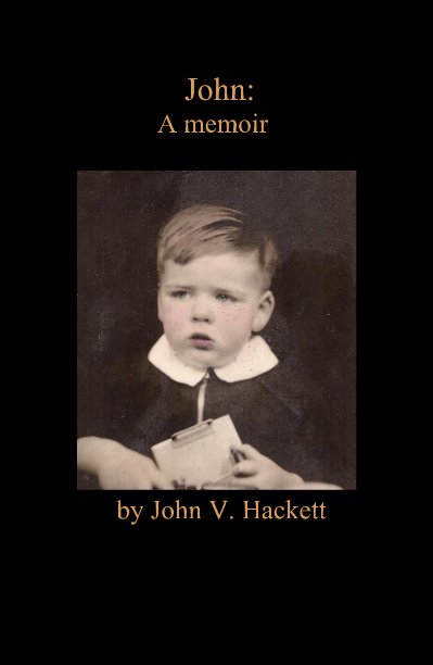 View John: A memoir by John V. Hackett