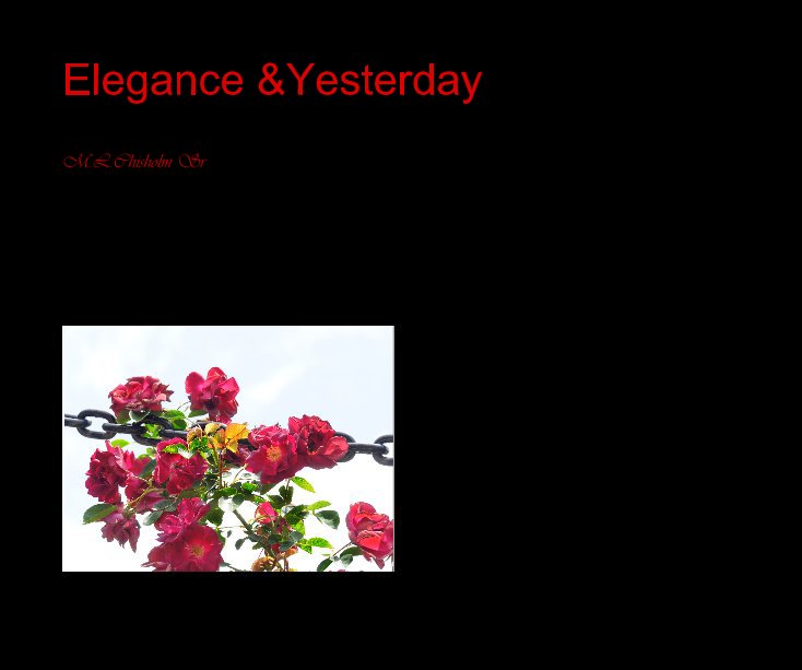 View Elegance &Yesterday by Chisholm,'Morris L