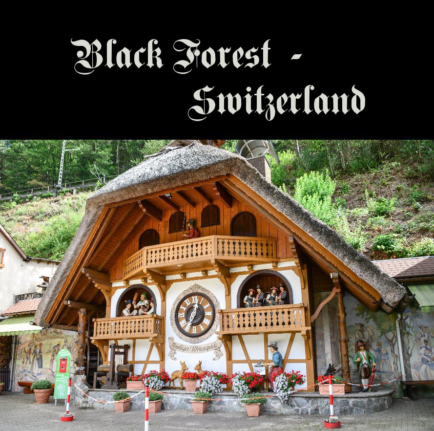 Black Forest - Switzerland nach Chuck and Jenny Williams anzeigen