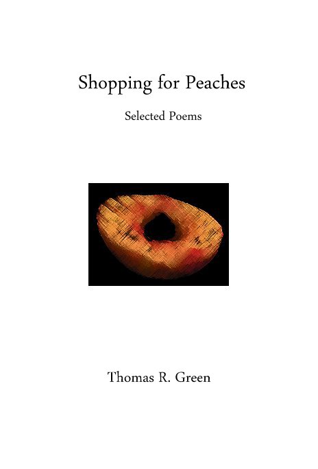 View Shopping for Peaches by Thomas R. Green