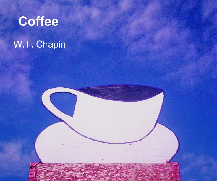 Ver Coffee por WT Chapin