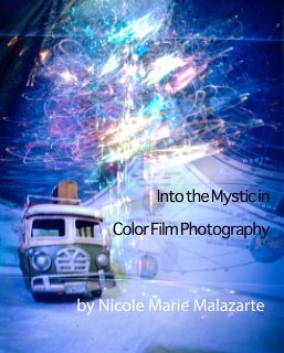 Into the Mystic in Color Film Photography book cover