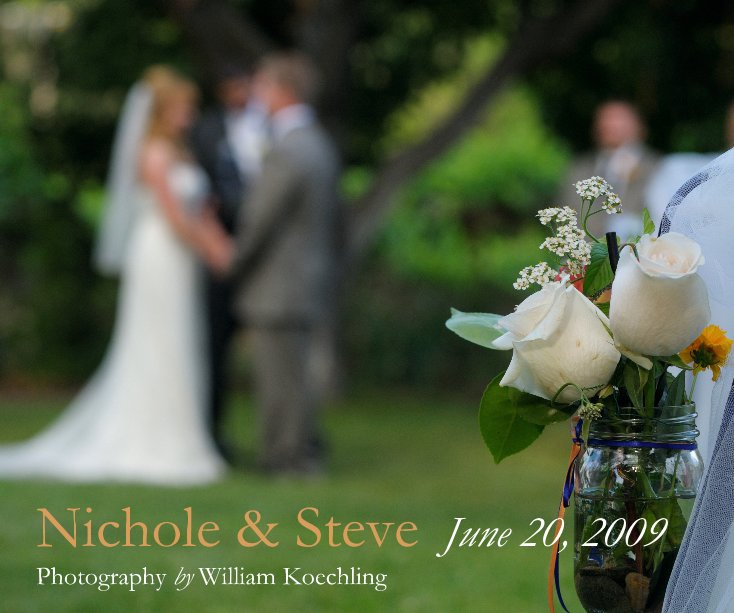 Ver Nichole & Steve June 20, 2009 por William Koechling