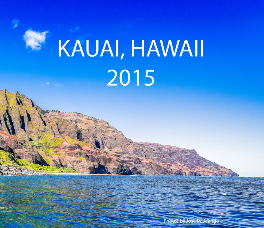 Ver Kauai, Hawaii por Jose M. Arango