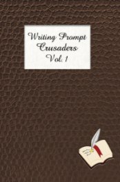 Writing Prompt Crusaders book cover