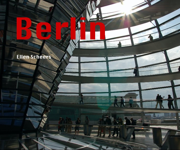 Ver Berlin por Ellen Scheers