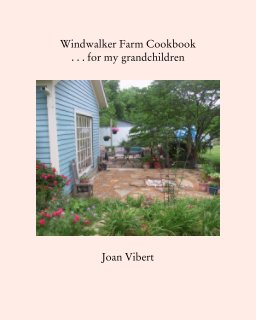Windwalker Farm Cookbook book cover