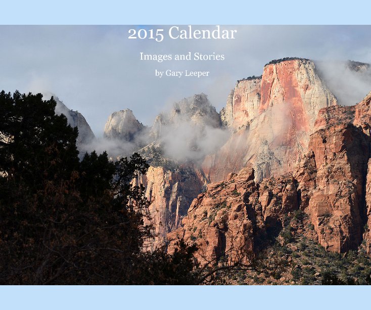 View 2015 Calendar by Gary Leeper