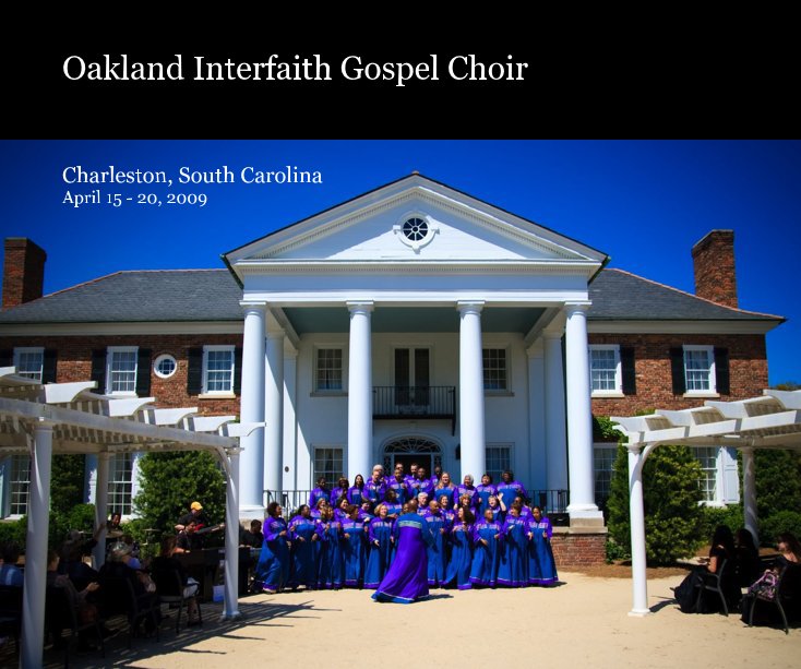 View Oakland Interfaith Gospel Choir by 123nine