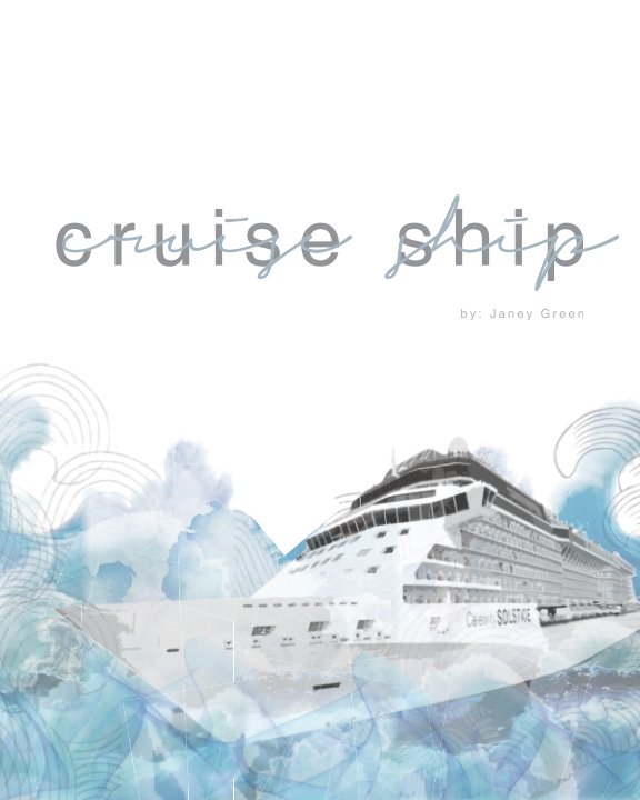 View Cruise Ship by Janey Green