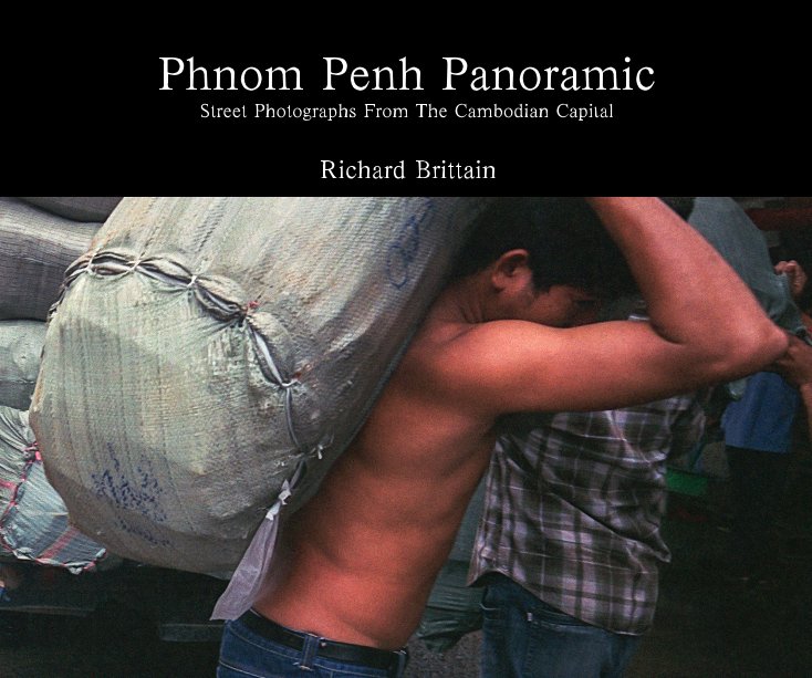 Ver Phnom Penh Panoramic por Richard Brittain