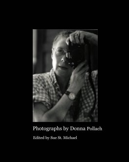 Photographs by Donna Pollach book cover