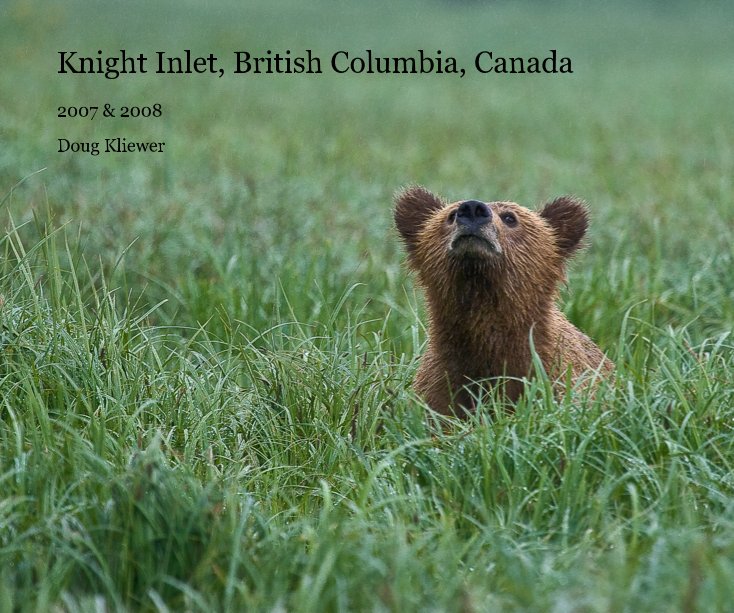 Ver Knight Inlet, British Columbia, Canada por Doug Kliewer