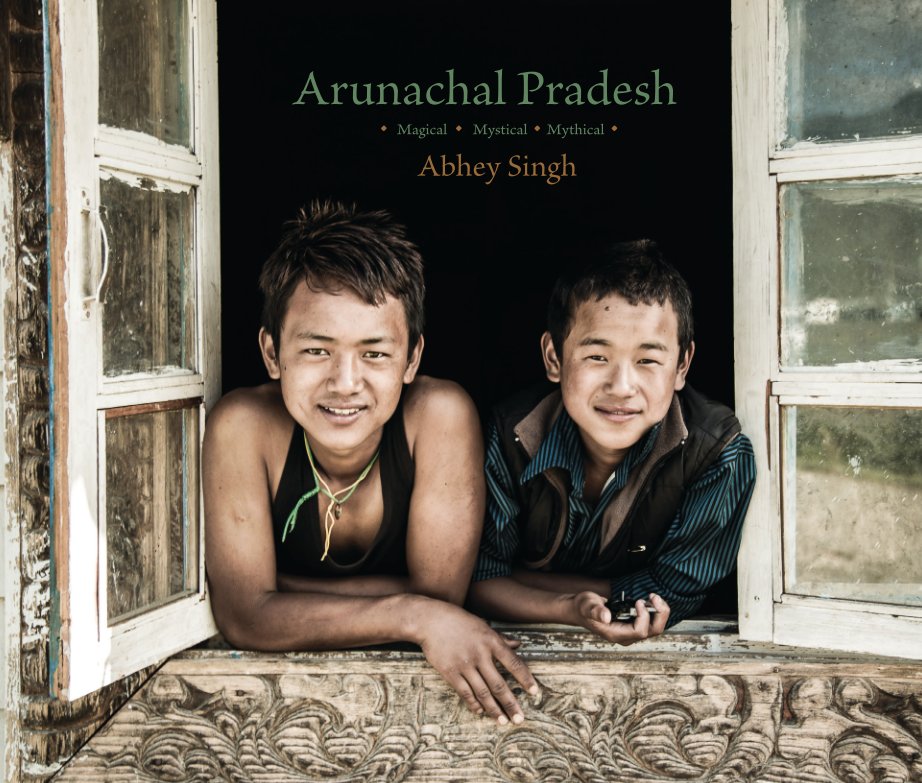 View Arunachal Pradesh by Abhey Singh